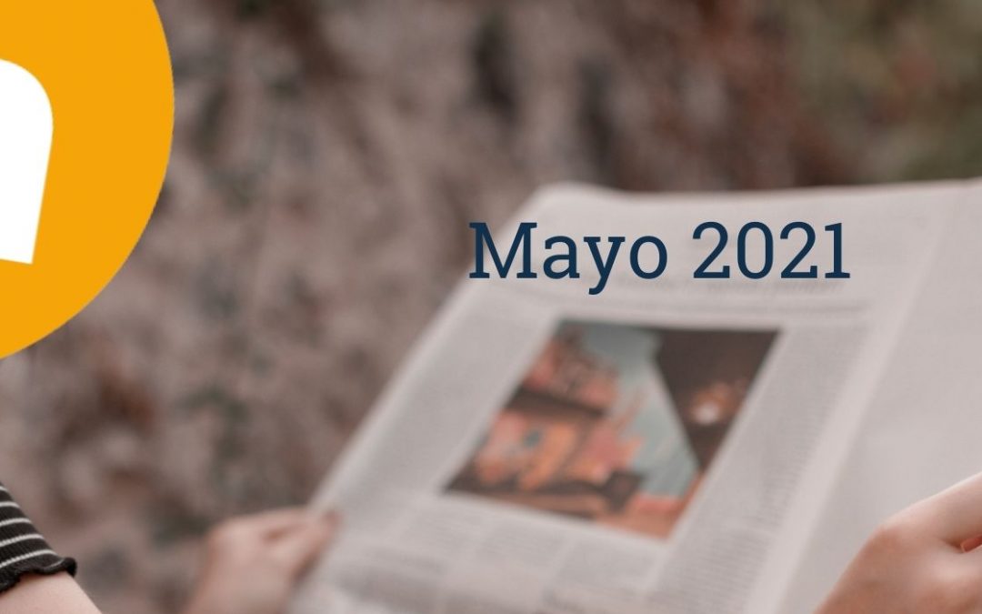 Últimas noticias Mayo 2021